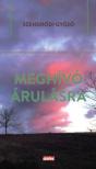 Szendrődi Győző - Meghívó árulásra [antikvár]