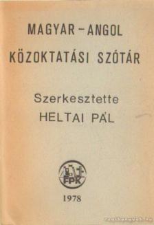Heltai Pál - Magyar-angol közoktatási szótár [antikvár]
