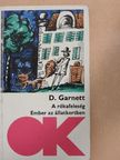 David Garnett - A rókafeleség/Ember az állatkertben [antikvár]