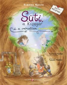 Simona Epure - Süti, a kisegér és a váratlan esemény