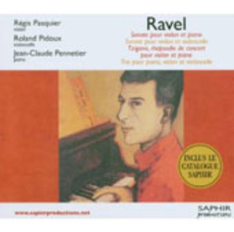 RAVEL... - SONATES ET TRIO CD PASQUIER