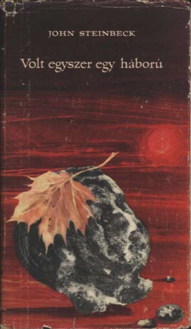 John Steinbeck - Volt egyszer egy háború [antikvár]