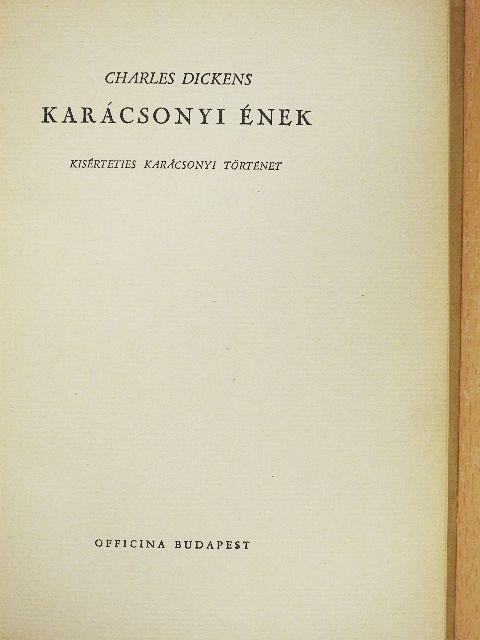 Charles Dickens - Karácsonyi ének [antikvár]