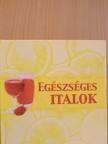 Catherine Larner - Egészséges italok [antikvár]