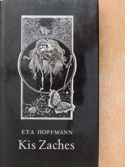 E. T. A. Hoffman - Kis Zaches [antikvár]