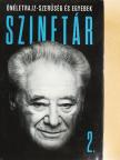 Szinetár Miklós - Szinetár - Önéletrajz-szerűség és egyebek 2. [antikvár]
