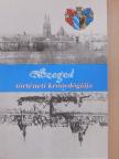 Petrovics István - Szeged történeti kronológiája [antikvár]