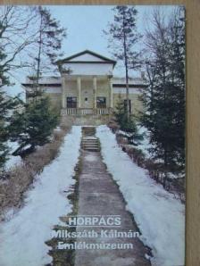 H. Szabó Ágnes - Horpács - Mikszáth Kálmán Emlékmúzeum [antikvár]