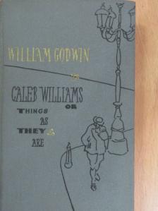 William Godwin - Caleb Williams or Things as They Are [antikvár]