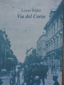 Lovas Ildikó - Via del Corso [antikvár]