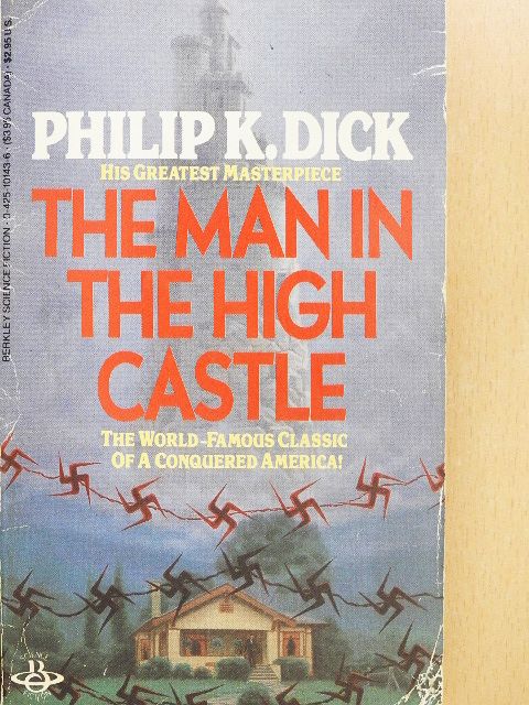 Philip K. Dick - The Man in the High Castle [antikvár]