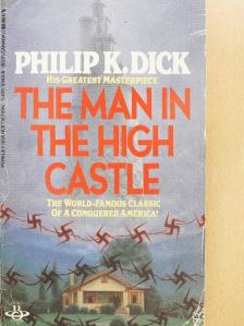 Philip K. Dick - The Man in the High Castle [antikvár]