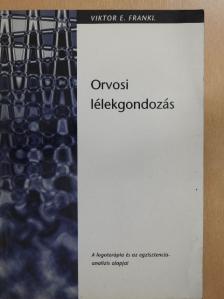 Viktor E. Frankl - Orvosi lélekgondozás [antikvár]