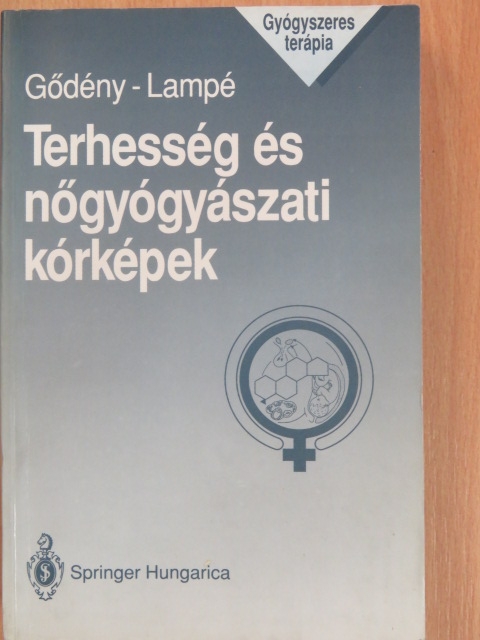 Gődény Sándor - Terhesség és nőgyógyászati kórképek [antikvár]