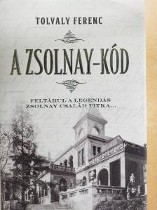 Tolvaly Ferenc - A Zsolnay-kód [antikvár]