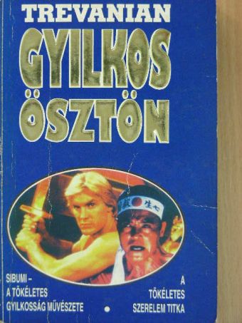 Trevanian - Gyilkos ösztön [antikvár]