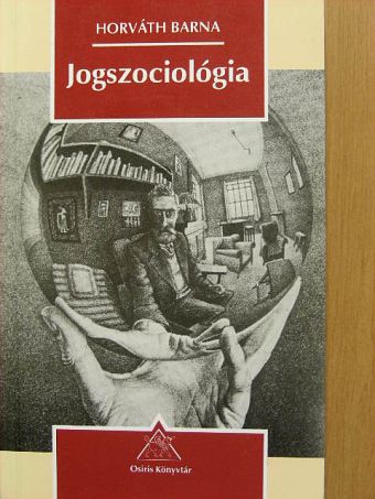 Horváth Barna - Jogszociológia [antikvár]
