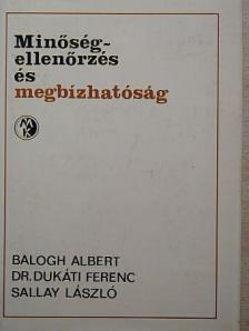 Balogh Albert - Minőségellenőrzés és megbízhatóság [antikvár]