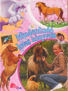 Annika Johnsson - Mindentudó lovas könyvem [antikvár]