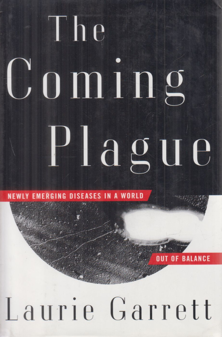 Garrett, Laurie - The Coming Plague [antikvár]