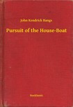 Bangs John Kendrick - Pursuit of the House-Boat [eKönyv: epub, mobi]