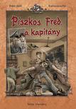 .- - Piszkos Fred