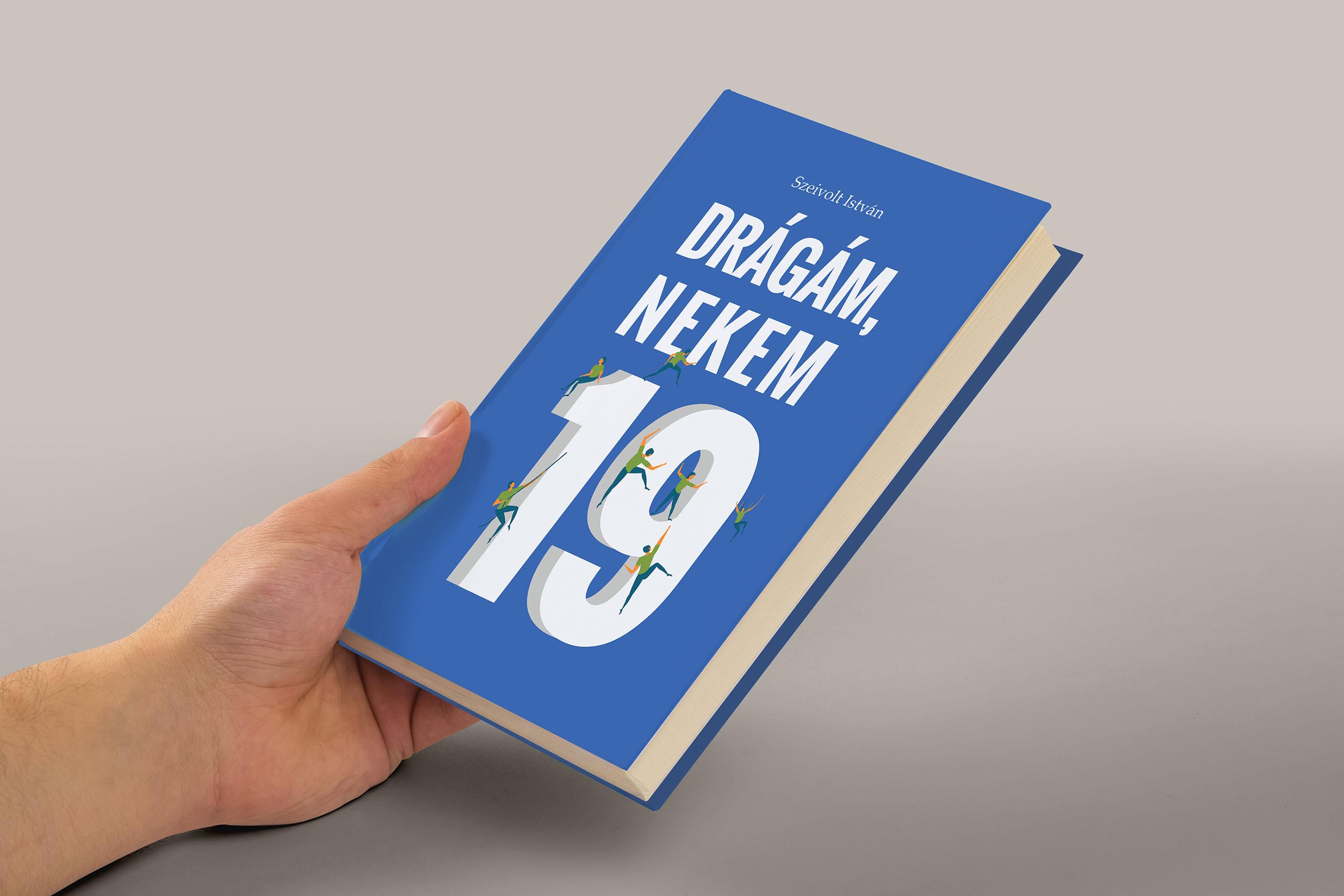Szeivolt István - DRÁGÁM,NEKEM 19