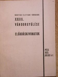 Alánt Oszkár - Magyar Élettani Társaság XXXIX. vándorgyűlése [antikvár]
