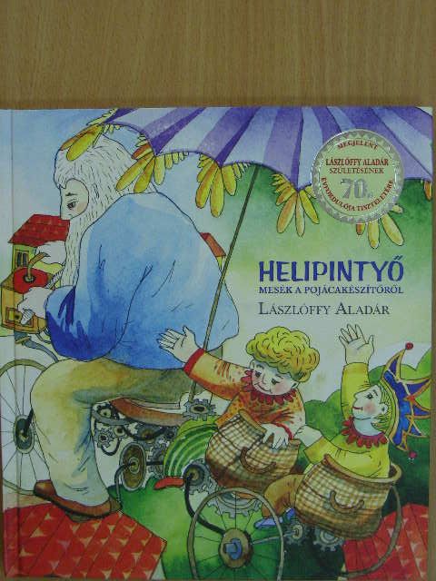 Lászlóffy Aladár - Helipintyő [antikvár]