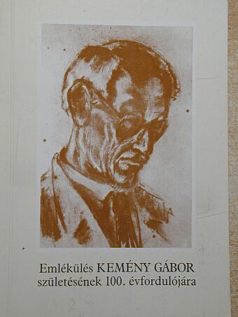 Dr. Köte Sándor - Emlékülés Kemény Gábor születésének 100. évfordulójára [antikvár]
