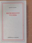 Radnóti Sándor - Recrudescunt vulnera (dedikált példány) [antikvár]