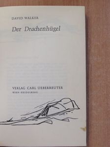 David Walker - Der Drachenhügel [antikvár]