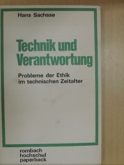 Hans Sachsse - Technik und Verantwortung [antikvár]