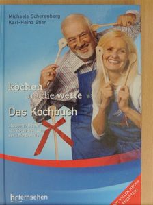 Karl-Heinz Stier - Kochen um die Wette - Das Kochbuch [antikvár]