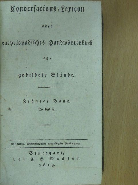 Conversations-Lexicon oder Encyclopädisches Handwörterbuch für gebildete stände X. (gótbetűs) (töredék) [antikvár]