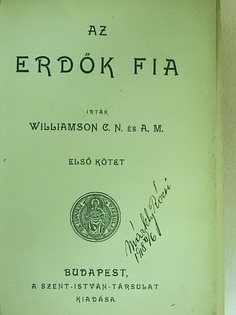 Williamson A. M. - Az erdők fia I-III. [antikvár]
