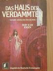 Ruby Jean Jensen - Das haus der verdammten [antikvár]