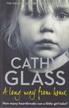 Cathy Glass - A Long Way from Home [antikvár]