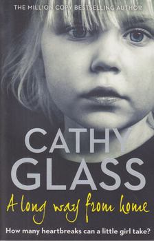 Cathy Glass - A Long Way from Home [antikvár]