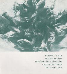 Scholz Erik Munkácsy-díjas festőművész kiállítása (meghívó) [antikvár]