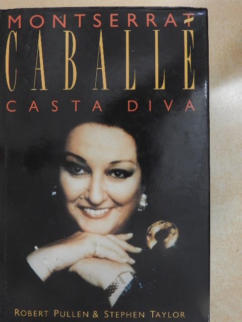 Robert Pullen - Montserrat Caballé [antikvár]