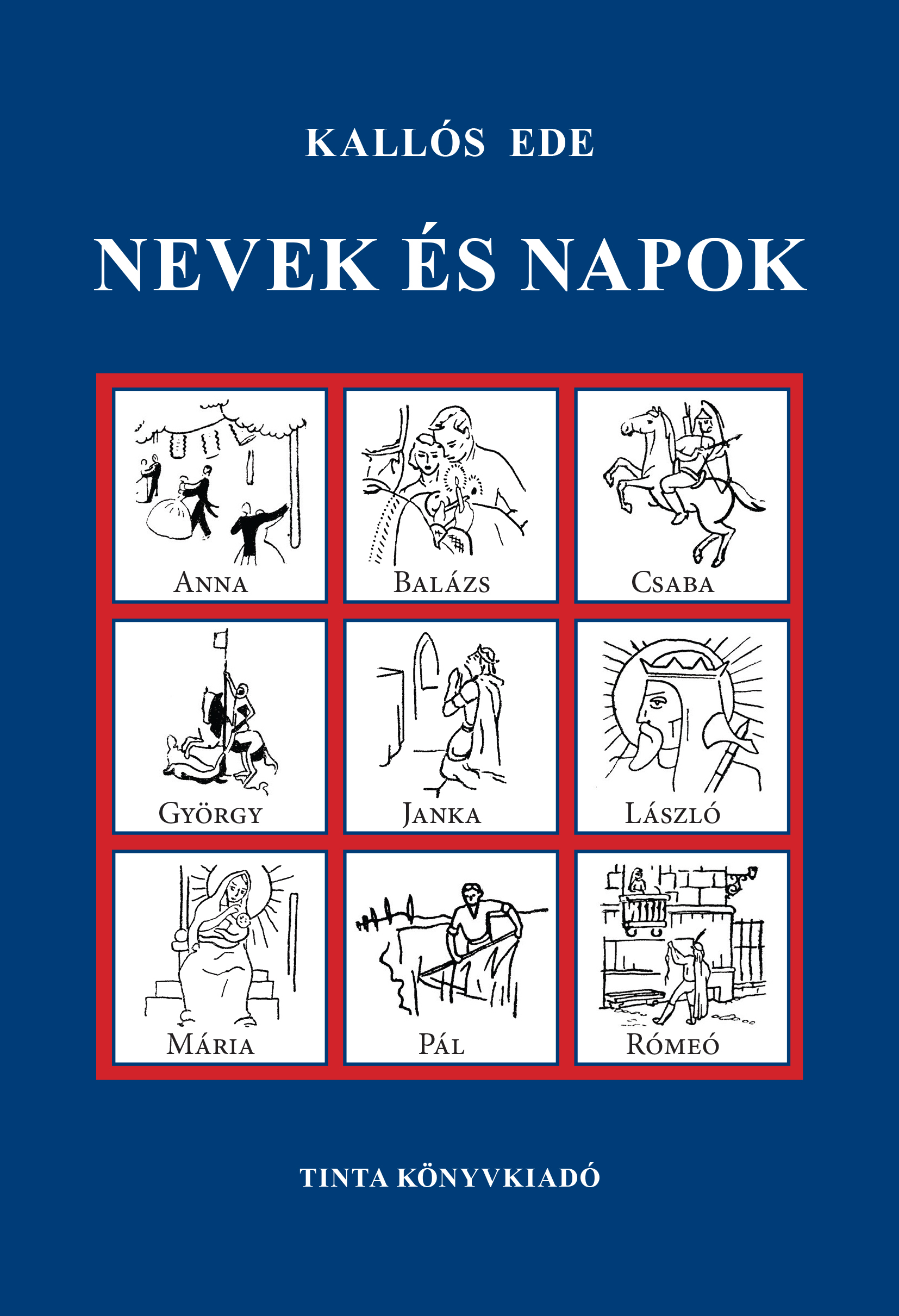 Kallós Ede - Nevek és napok