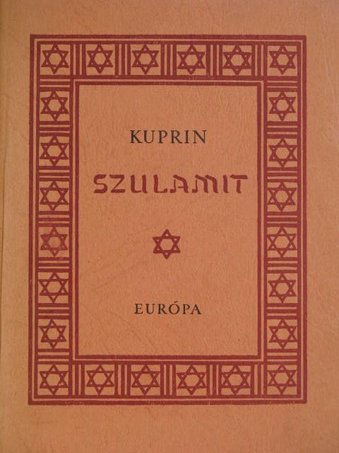 Kuprin - Szulamit [antikvár]