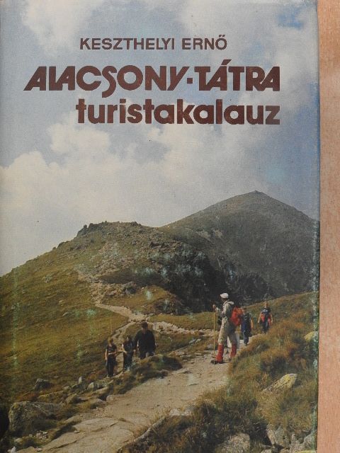 Keszthelyi Ernő - Alacsony-Tátra turistakalauz [antikvár]