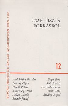 SZÉPFALUSI ISTVÁN - Csak tiszta forrásból 12. [antikvár]