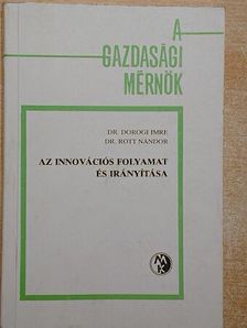 Dr. Dorogi Imre - Az innovációs folyamat és irányítása [antikvár]
