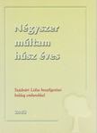 Szádvári Lídia - Négyszer múltam húsz éves [antikvár]