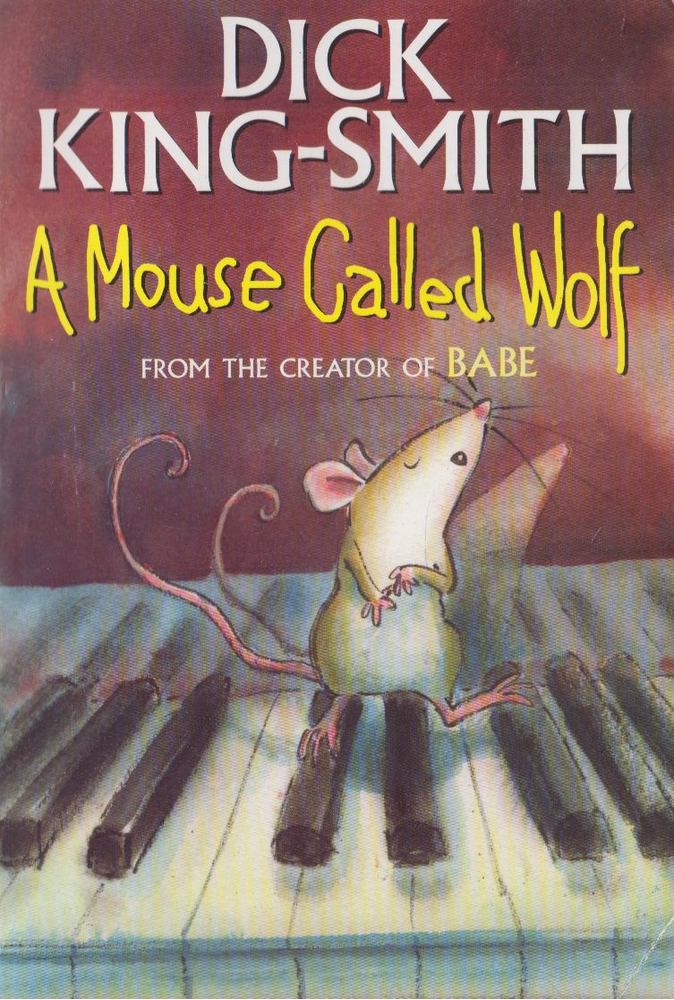 DICK KING-SMITH - A Mouse Called Wolf [antikvár]