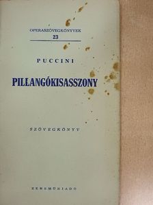 Giacomo Puccini - Puccini: Pillangókisasszony [antikvár]