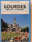 Joseph Bordes - Lourdes [antikvár]